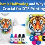 What is Halftoning and Why Is it Crucial for DTF Printing?